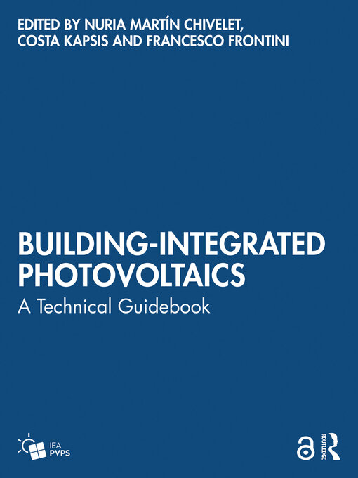 Title details for Building-Integrated Photovoltaics by Nuria Martín Chivelet - Available